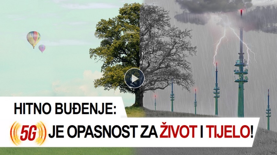 VIDEO: 5G mreža je opasnost za život i tijelo za slobodu!