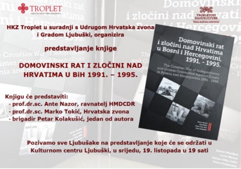 NAJAVA: Predstavljanje knjige „Domovinski rat i zločini nad Hrvatima u BiH 1991. – 1995.“ u Ljubuškom