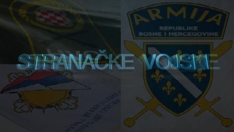 Pogledajte film Stranačke vojske političkih stranaka u BiH