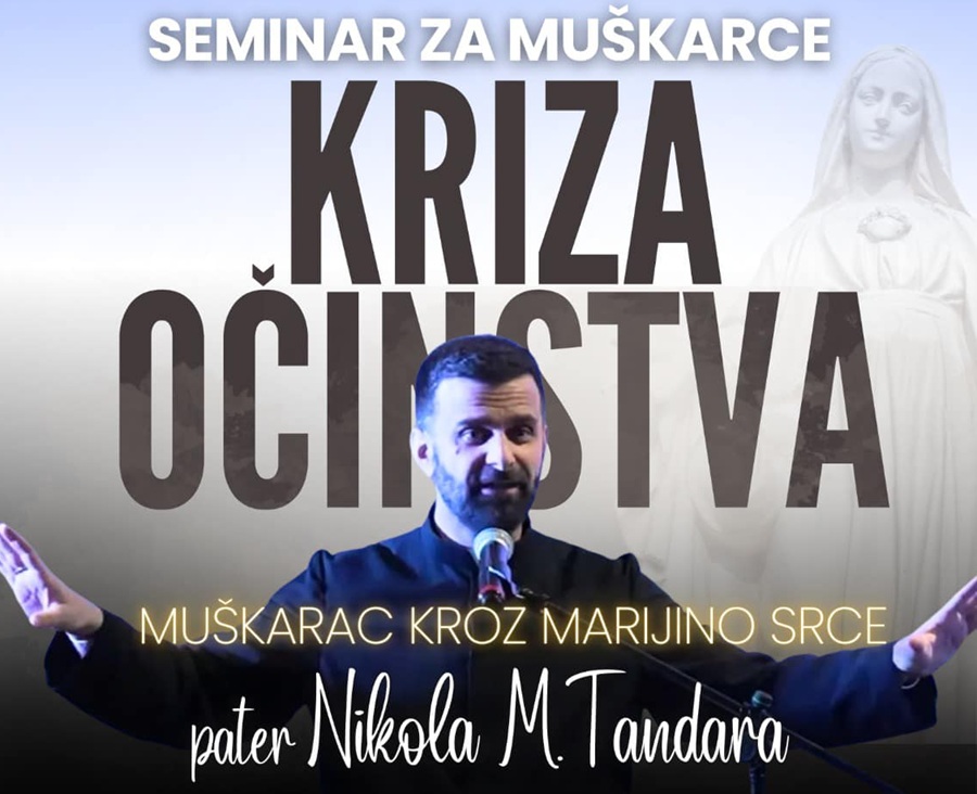 NAJAVA: Poziv muškarcima u Humac na seminar pod nazivom “Muškarac kroz Marijino srce”