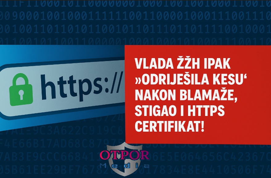 Vlada ŽZH nakon javne blamaže preko OTPOR-a “odriješila kesu”: 100 KM za HTTPS certifikat ipak pronađeno!