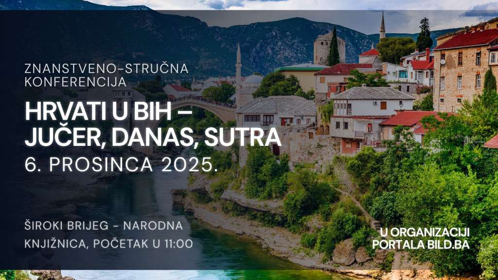 Široki Brijeg domaćin konferencije ‘Hrvati u BiH – jučer, danas, sutra’