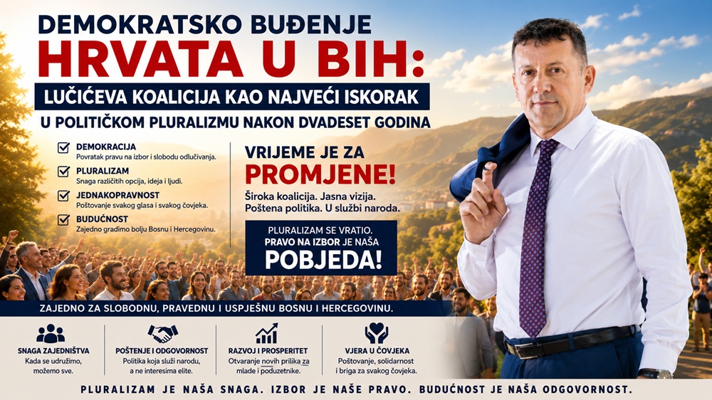 DEMOKRATSKO BUĐENJE HRVATA U BIH: Lučićeva koalicija kao najveći iskorak u političkom pluralizmu nakon dvadeset godina